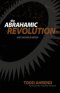 The Abrahamic Revolution