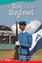Boy And Bayonet