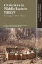 Christians In Middle Eastern History