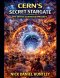 CERN'S Secret Stargate