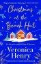 Christmas at the Beach Hut : The perfect heartwarming read to escape with over the holidays!