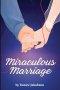 Miraculous Marriage