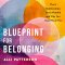 Blueprint for Belonging