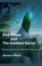 End Times  and  The Awaited Savior