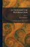 Luther and the Reformation: Vindication of the Movement (1530-46)