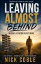 Leaving Almost Behind: Choosing a Life Beyond Nearly Enough