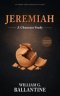 Jeremiah: A Character Study