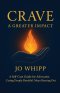 CRAVE: A Greater Impact
