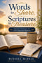 Words to Share, Scriptures to Treasure: Christian Sentiments for Life's Important Moments