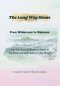 The Long Way Home: From Wilderness to Welcome: A 50-Day Devotional for Hearts Longing to Return to God