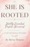 SHE IS ROOTED : Identity Revealed, Purpose Uncovered