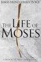 The Life of Moses