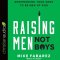 Raising Men, Not Boys