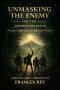 Unmasking the Enemy Part Two: Equipped for Battle : Practical Application for Spiritual Warfare