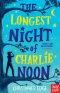 Longest Night Of Charlie Noon