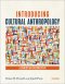 Introducing Cultural Anthropology