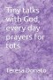 Tiny talks with God, every day prayers for tots