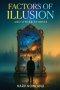 Factors of Illusion and Other Stories