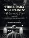 The Three Daily Disciplines: A Leadership Carol STUDY GUIDE