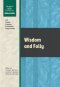 Wisdom and Folly