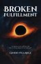 Broken Fulfillment