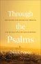 Through the Psalms: Meditations for Inspiration, Strength, and Intimacy with the Good Shepherd