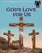God's Love for Us - Arch Book
