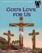 God's Love for Us - Arch Book