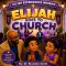 Elijah Goes To Church