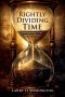 Rightly Dividing Time