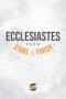 Ecclesiastes from Start2Finish