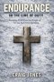 Endurance In the Line of Duty: A 30-Day Devotional for Military and First Responders