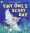 Tiny Owl\'s Scary Day