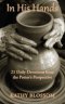 In His Hands: 21 Daily Devotions from the Potter's Perspective