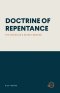 DOCTRINE OF REPENTANCE: The Christian's Secret Weapon