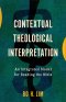 Contextual Theological Interpretation