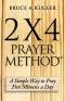 2 x 4 Prayer Method