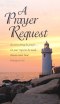 Pew Card-A Prayer Request/Lighthouse (Philippians 4:6) (Pack Of 50) (#U2117)
