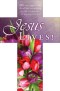 Bookmark-Jesus Lives!: He Rose Again The Third Day... (1 Corinthians 15:4 KJV) (Die-Cut Cross) (Pack Of 25)