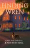 Finding Wren: A Firefighter, Running, Slow Burn, Faith Based Romance