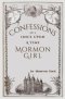 Confessions of a Once Upon a Time Mormon Girl