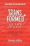 Transformed After Porn: Your Guide to Courageous Discipleship That Breaks the Stronghold