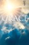 Grace: Encouraging, Uplifting, Inspirational!