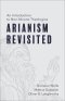 Arianism Revisited