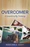Overcomer: A Snapshot of My Testimony