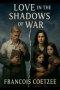 Love in the shadows of war