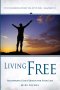 Living Free: Recovering God's Original Design for Your Life