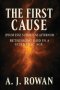 THE FIRST CAUSE: IPSUM ESSE SUBSISTENS AETERNUM - RETHINKING GOD IN A SCIENTIFIC AGE