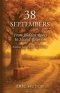 38 Septembers: From Hidden Roots to Sacred Reunion