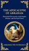The Apocalypse of Abraham: Visions of Faith, Judgment, and Divine Mysteries (Deluxe Hardbound Edition)